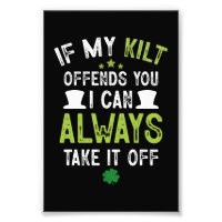 If My Kilt Offends You Funny St. Patrick's Day 