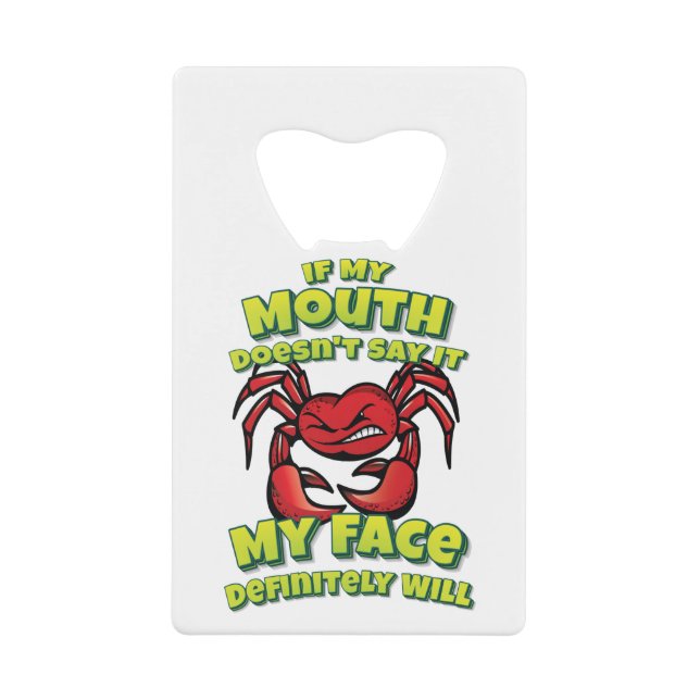 If My Mouth Doesn't Say It My Face Definitely Will (Front)