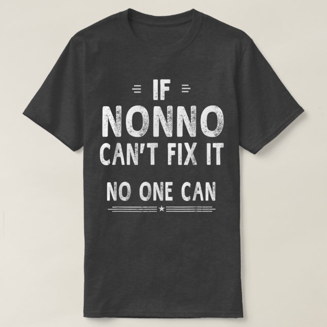 If Nonno Can't Fi It Fathers Day Gifts Grandpa Men T-Shirt (Design Front)
