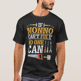 If Nonno Can't Fix It No One Can Happy Grandpa Fat T-Shirt
