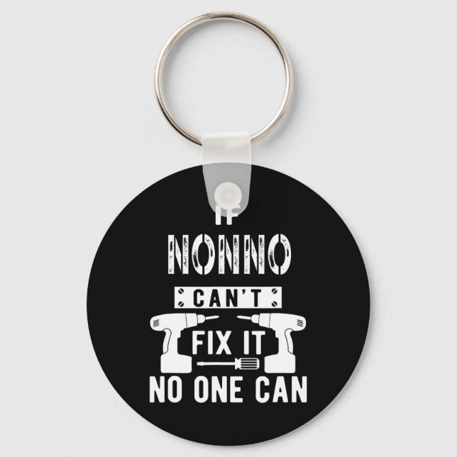 If Nonno Can't Fix It Nobody Can Italy Italian Gra Key Ring (Front)
