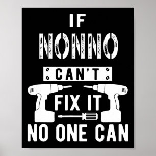 If Nonno Can't Fix It Nobody Can Italy Italian Gra Poster