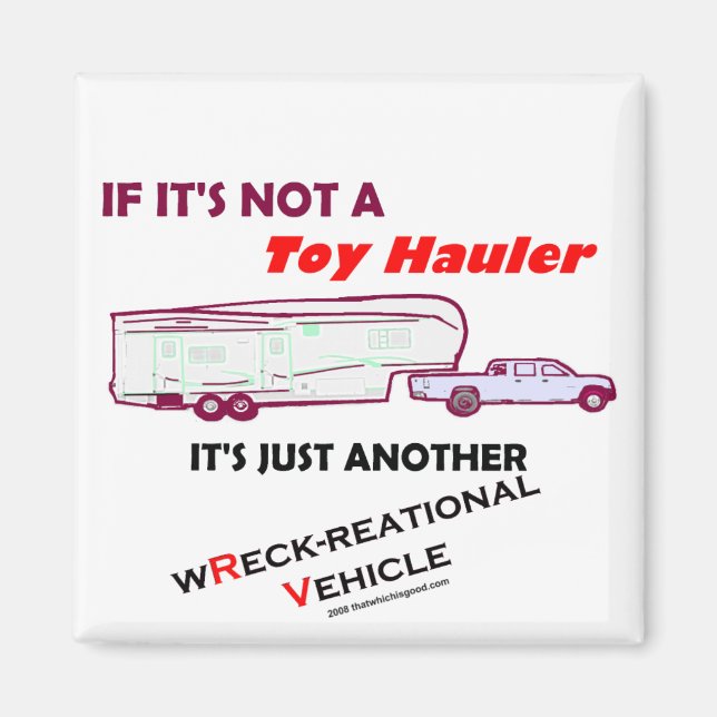 If Not A Toy Haulier? Magnet (Front)