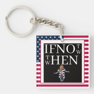 If Not Now Keychain
