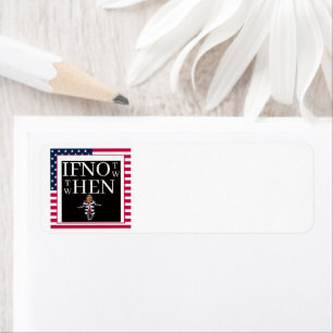 If Not Now Return Address Label