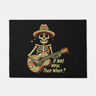 If Not Now, Then When Doormat