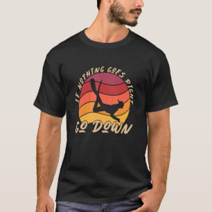 If Nothing Goes Right Go Down Freedive Apnoea Retr T-Shirt