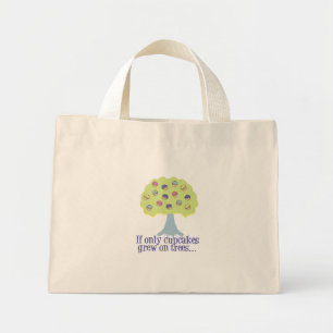 If only Cupcakes on Trees Mini Tote Bag