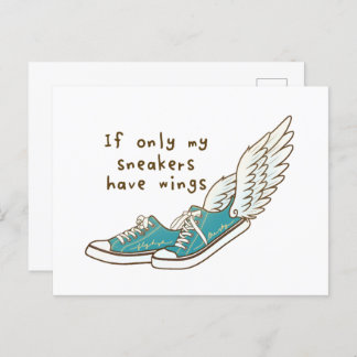 If only my sneakers have wings postcard
