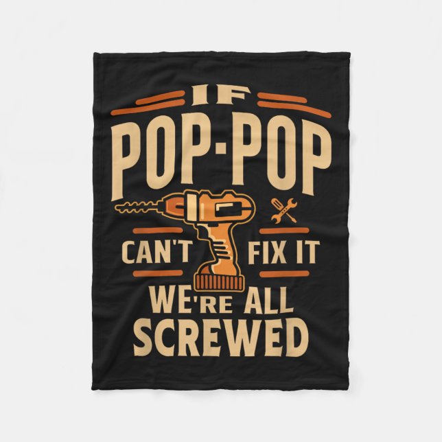 If P-p Cant Fix It - Grandparents Day  Fleece Blanket (Front)