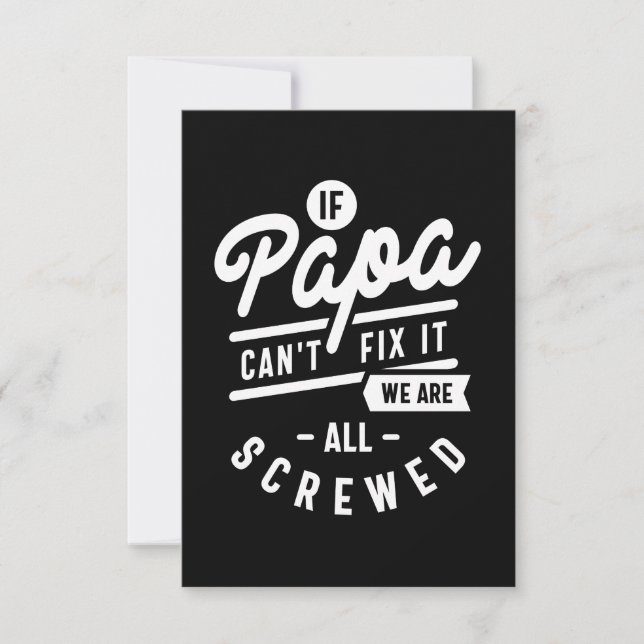 If Papa Can't Fix It We Are All Screwed RSVP Card (Front)