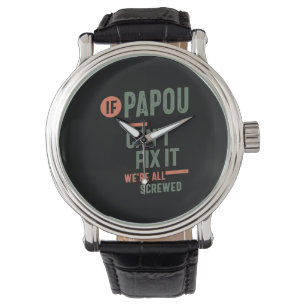 If Papou Can't Fix It We're All Screwed   Fahter Watch