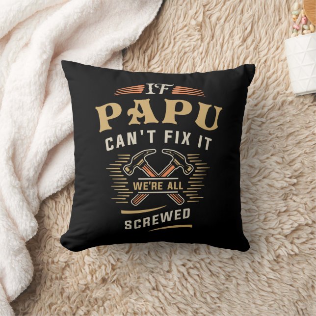 If Papu Cant Fix It Funny Handyman Grandpa Cushion (Blanket)