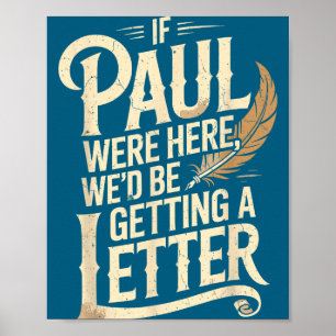 If paul here be getting a letter christian joke poster
