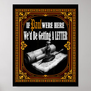If paul here be getting a letter quote men women poster