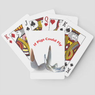 If Pigs Could Fly Playing Cards