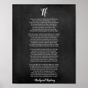 If Poem by Rudyard Kipling Black and White Poster