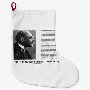 "If— " Poem By Rudyard Kipling Inspirational Large Christmas Stocking