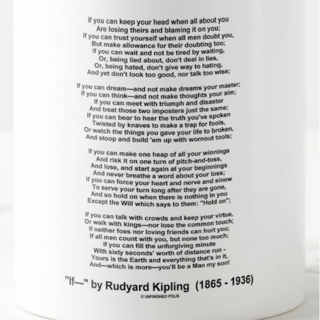 If Poem By Rudyard Kipling (Inspirational Poem) Coffee Mug (Infamous and immortal poem "If-" by Rudyard Kipling on this mug)