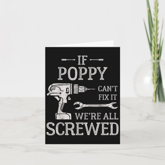 If Ppy Can't Fix It We're All Screwed Father's Day Card (Front)