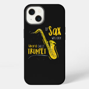 If Saxophone Were Easy TheyD Call It Trumpet Funny iPhone 13 Case