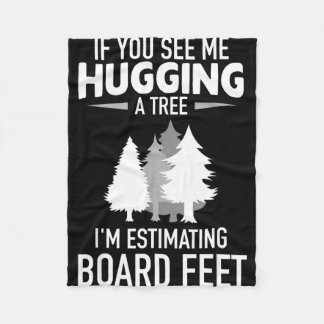 If see hugging a tree i’m estimating board feet fleece blanket