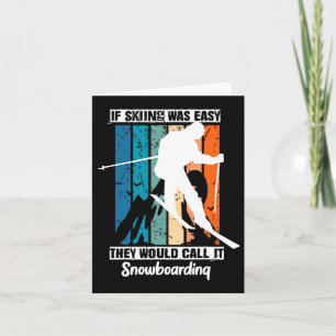 If Skiing Was Easy Card