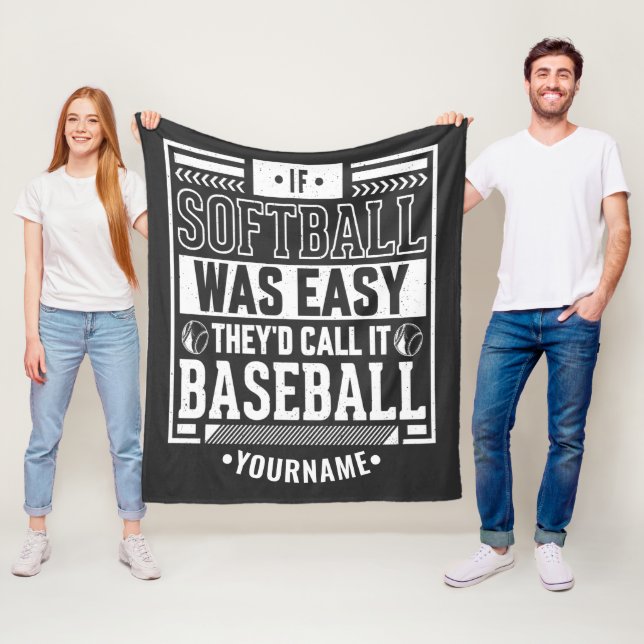 If Softball Was Easy They'd Call It Baseball Fleece Blanket (In Situ)