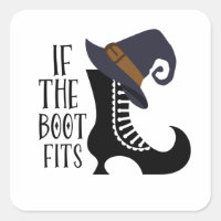 If the Boot Fits- Funny Witch Quotes for women T-S