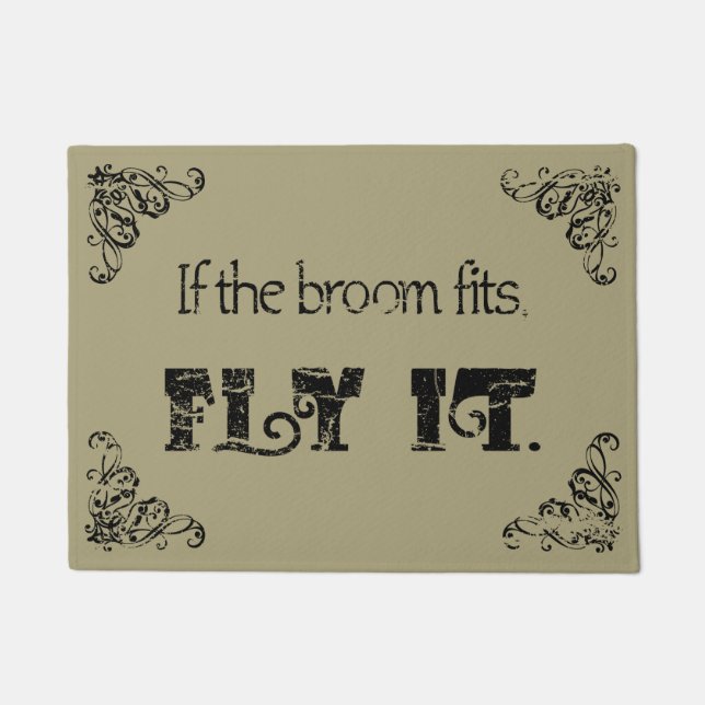 If the Broom Fits doormat (Front)