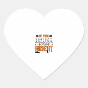 If The Broom Fits Ride It Halloween Witch Shirt De Heart Sticker