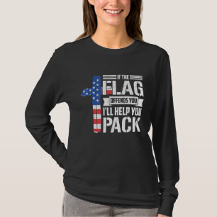 If The Flag Offends You Ill Help You Pack 2 T-Shirt