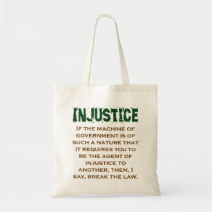 If The Machine Of Government - Injustice Quote Tote Bag