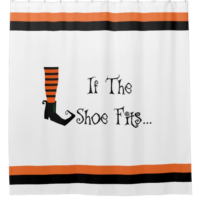 If The Shoe Fits Halloween Shower Curtain (Front)