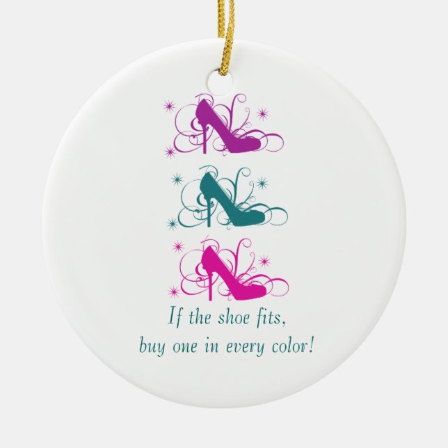 If The Shoe Fits Round Ornament (Front)