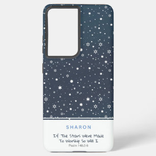 If the stars were made to worship so will I Samsung Galaxy Case