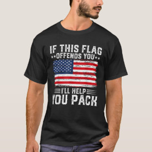 If This Offends You I ll Help You Pack USA America T-Shirt