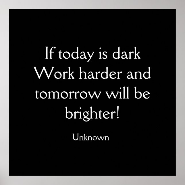 If Today Is Dark Poster (Front)