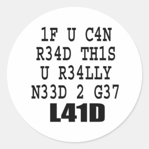 IF U CAN READ THIS ... CLASSIC ROUND STICKER