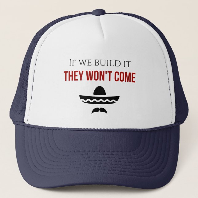 if we build it they won't come trucker hat - red (Front)