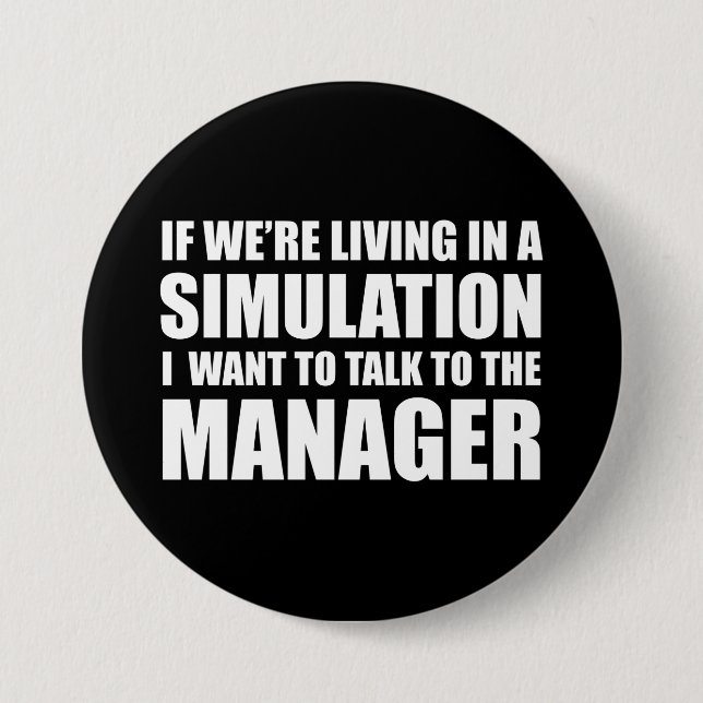 If We're Living In A Simulation 2020 Funny Quote 7.5 Cm Round Badge (Front)