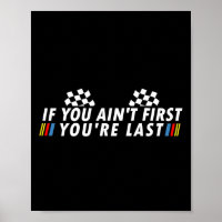 If You Ain&#; t First You&#; re Last Funny Drag Ra