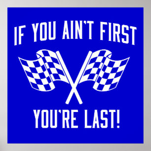 If You Ain't First You're Last! Poster
