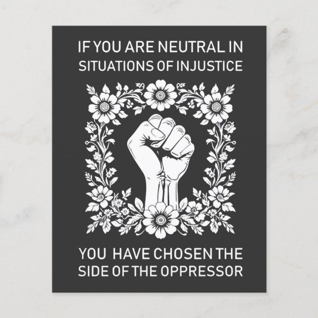 If You Are Neutral in Situations of Injustice (Front)