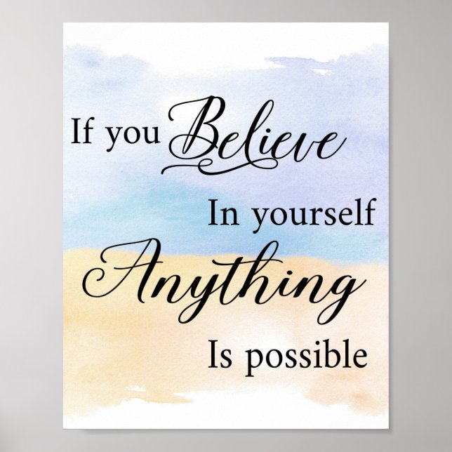 If You Believe In Yourself Anything Is Possible Poster (Front)