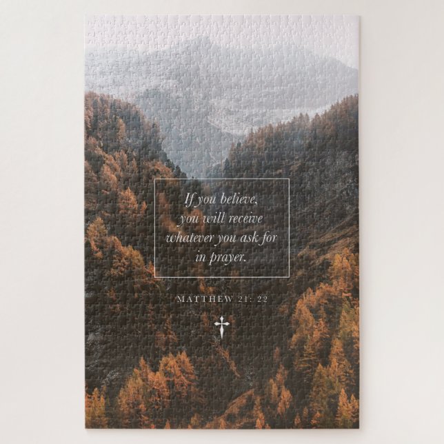 If You Believe Matthew 21: 22 Faith Bible Verse Jigsaw Puzzle (Vertical)