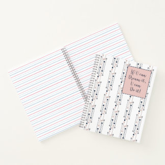 If You Can Dream It Quote  Notebook