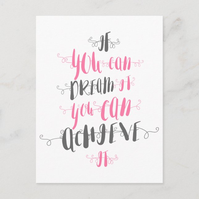 If-you-can-dream-it-you-can-achieve-it Postcard (Front)