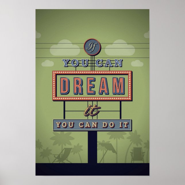 If You Can Dream It You Can Do It Poster (Front)