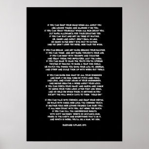 If you can keep your head when all about you... poster